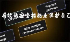   Tokenim 被盗找回：如何挽回您的数字资产？ /