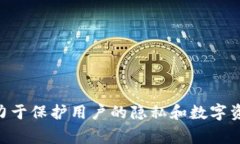Tokenim钱包是由一家位于中国的公司开发的。该钱